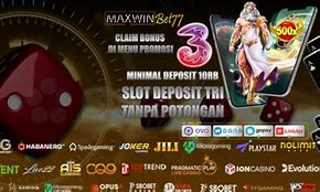 Slot Deposit Pulsa Tri 1000 Tanpa Potongan